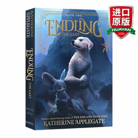 Collins柯林斯 英文原版 Endling 1 The Last 最H后一只 纽伯瑞获奖作家 英文版