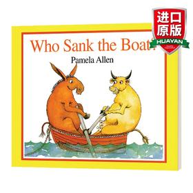 英文原版 Who Sank The Boat 谁让小船沉没了 谁弄沉了小船 英文版 进口英语原版书籍