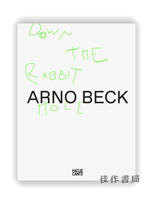 Arno Beck: Down the Rabbit Hole / 阿诺·贝克：掉入兔子洞 商品图0