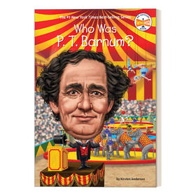英文原版 Who Was P.T.Barnum 谁是PT巴纳姆 英文版 进口英语原版书籍