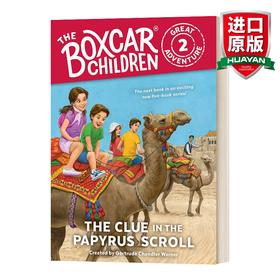 英文原版 The Boxcar Children Great Adventure 2 棚车少年伟大冒险系列2 莎草纸卷中的线索 英文版 进口英语原版书籍