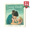 英文原版绘本 Loving Hands 妈妈的手 精装母爱绘本 英文版 进英语原版书籍 商品缩略图0