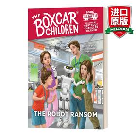 英文原版 The Robot Ransom 机器人赎金 棚车少年系列147 The Boxcar Children Mysteries 英文版 进口英语原版书籍