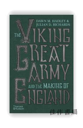 The Viking Great Army and the Making of England / 维京大军与英格兰的形成