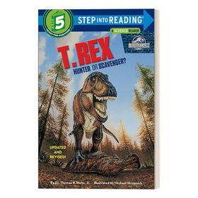 英文原版 Step Into Reading 5 - T.Rex Hunter or Scavenger Jurassic World 猎食者还是食肉动物 兰登分级读物 进口英语书籍