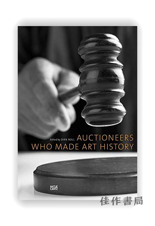 Auctioneers Who Made Art History / 造就艺术史的拍卖商 商品图0