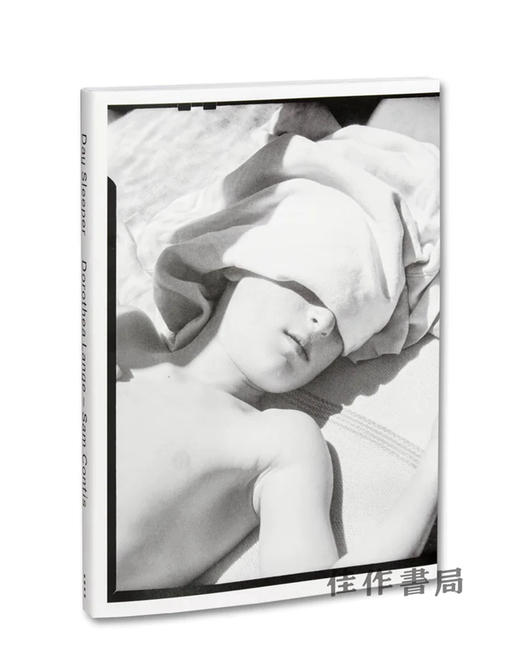 《Day Sleeper》Dorothea Lange – Sam Contis /《日间沉睡者》多萝西娅·兰格 – 山姆·康蒂斯 商品图0