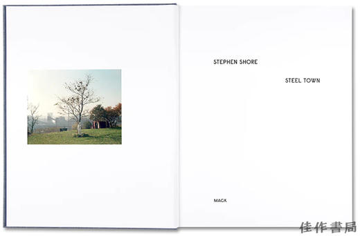 Stephen Shore：Steel Town / 斯蒂芬·肖尔：钢铁镇 商品图1