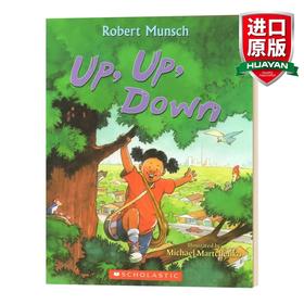 英文原版 Robert Munsch Up Up Down 爬上爬下 蒙施爷爷讲故事系列 英文版