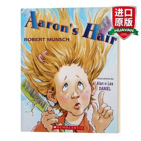 英文原版 Robert Munsch Aaron's Hair 亚伦的头发 蒙施爷爷讲故事系列 英文版