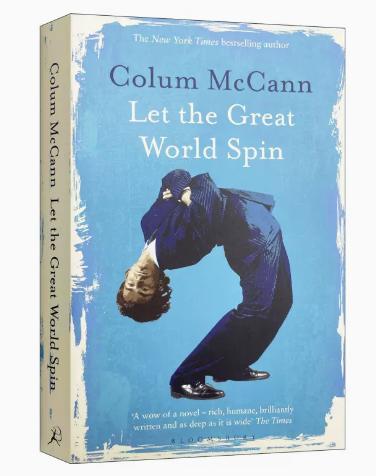 转吧 这伟大的世界英文原版小说 Let the Great World Spin 美国国家图书奖 都柏林国际文学奖 英文版原版书 当代文学正版进口书籍 商品图0