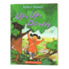 英文原版 Robert Munsch Up Up Down 爬上爬下 蒙施爷爷讲故事系列 英文版 商品缩略图1