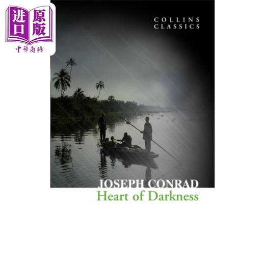 预售 【中商原版】柯林斯经典文学 黑暗之心 Collins Classics Heart Of Darkness 英文原版 Conrad  Joseph 商品图0