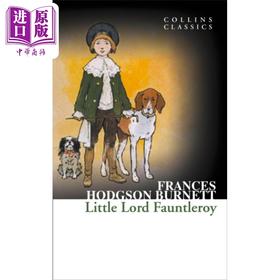 【中商原版】柯林斯经典文学 小爵爷方特罗伊 Little Lord Fauntleroy 英文原版 弗朗西丝 伯内特 Frances Burnett