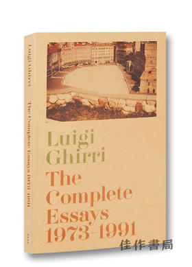Luigi Ghirri: The Complete Essays 1973-1991 / 路易吉·吉里：文集 1973-1991
