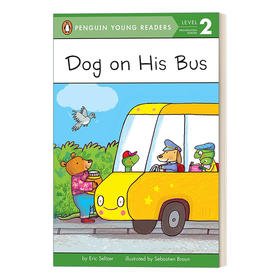 英文原版 Dog on His Bus-Penguin Young Readers Level 2 企鹅青少分级阅读2级 英文版 进口英语原版书籍