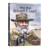 英文原版 Who Was ROBERT E. LEE 政治军事领l袖系列 英文版 进口英语原版书籍 商品缩略图1