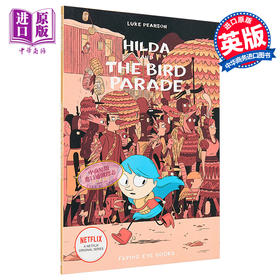 预售 【中商原版】动画原著 希尔达3希尔达与鸟的游行 英文原版 Hilda and the Bird Parade Hildafolk儿童漫画 桥梁漫画图像小说