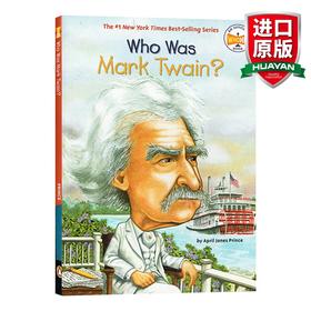 英文原版 Who Was MARK TWAIN 谁是马克吐温 知名作家系列 英文版 进口英语原版书籍