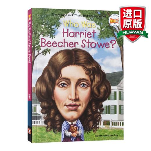 英文原版 Who Was HARRIET BEECHER STOWE 知名作家系列 英文版 进口英语原版书籍 商品图0