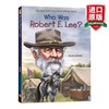 英文原版 Who Was ROBERT E. LEE 政治军事领l袖系列 英文版 进口英语原版书籍 商品缩略图0