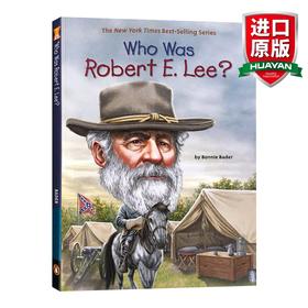 英文原版 Who Was ROBERT E. LEE 政治军事领l袖系列 英文版 进口英语原版书籍