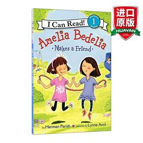 Collins柯林斯 英文原版 Amelia Bedelia Makes a Friend 阿米莉亚交朋友 糊涂女佣分级阅读 I Can Read Level 1 英文版 进口英语原版书籍