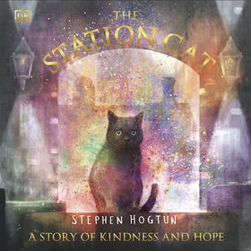 车站中的猫：善良与希望的故事 英文原版 The Station Cat: A Story of Kindness and Hope   DK