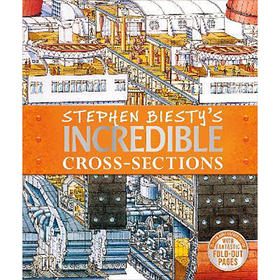 不可思议的大剖面 斯蒂芬·比斯蒂 英文原版 Stephen Biesty's Incredible Cross-Sections