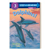 英文原版 Step into Reading 3 - Dolphins 海豚 兰登分级阅读3 英文版 进口英语原版书籍 商品缩略图0