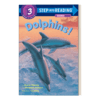 英文原版 Step into Reading 3 - Dolphins 海豚 兰登分级阅读3 英文版 进口英语原版书籍 商品缩略图1