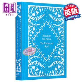 【中商原版】企鹅小布纹经典系列春季 E V 阿尼姆 迷人的四月 魔法四月 The Enchanted April 英文原版 Elizabeth von Arnim
