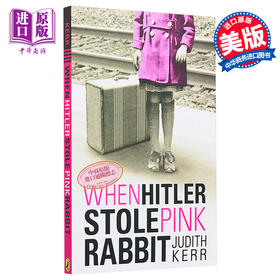 【中商原版】谁偷了我的粉兔子 When Hitler Stole Pink Rabbit 英文原版 Judith Kerr