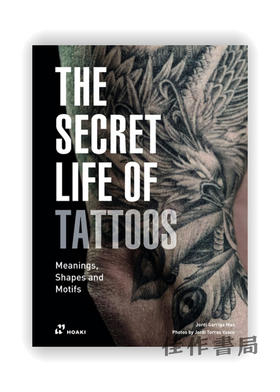 The Secret Life of Tattoos: Meanings、Shapes and Motifs / 纹身的秘密生活：含义、形状和图案