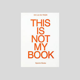 This Is Not My Book | Erik van der Weiide
