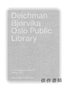 Deichman Bjorvika: Oslo Public Library  / 戴希曼·比约维卡：奥斯陆公共图书馆