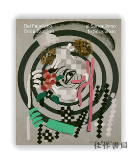 From Fauvism to Surrealism / 从野兽派到超现实主义