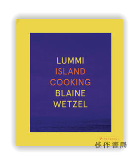 Lummi: Island Cooking / 鲁米：岛屿烹饪