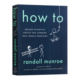 如何应对生活常见问题 英文原版 How To Absurd Scientific Advice 如何不切实际地解决实际问题 兰道尔·门罗 进口英语书籍