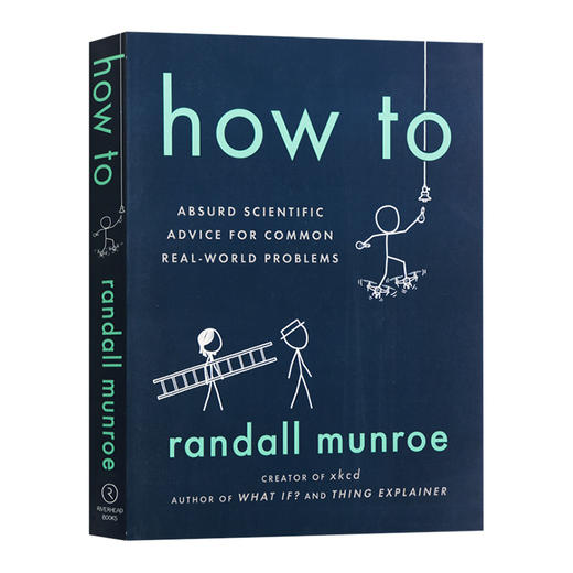 如何应对生活常见问题 英文原版 How To Absurd Scientific Advice 如何不切实际地解决实际问题 兰道尔·门罗 进口英语书籍 商品图0