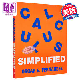 【中商原版】微积分简化 Calculus Simplified 英文原版 Oscar E Fernandez 高等数学 极限 导数 积分