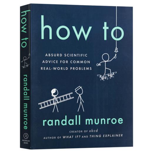 如何应对生活常见问题 英文原版 How To Absurd Scientific Advice 如何不切实际地解决实际问题 兰道尔·门罗 进口英语书籍 商品图3