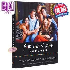 【中商原版】永远的朋友 老友记25周年 Friends Forever Friends Episodes 英文原版 剧集指南 幕后回顾 华纳兄弟