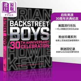【中商原版】后街男孩30周年纪念画册 Backstreet Boys 30th Anniversary Celebration 英文原版 BSB 美国乐队摄影集 粉丝回忆录