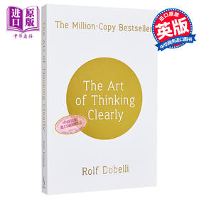 【中商原版】清醒思考的艺术 英文原版 The Art of Thinking Clearly Rolf Dobelli