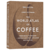 世界咖啡地图 英文原版 The World Atlas of Coffee 咖啡迷工具书 英文版 进口英语书籍 咖啡烘焙书 商品缩略图1