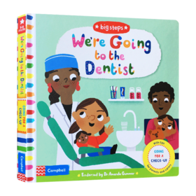 看牙医 英文原版绘本 We're Going to the Dentist Big Steps 大步向前系列 英文版进口原版英语纸板翻翻操作书 幼儿生活习惯培养