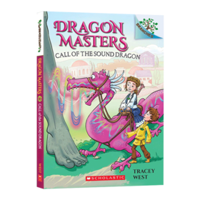 学乐大树系列 英文原版 Dragon Masters #16 Call of the Sound Dragon A Branches Book 驯龙大师16 龙之召唤 学乐大树系列 英文版