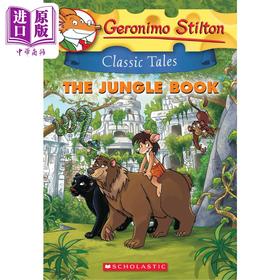 【中商原版】Geronimo Stilton Classic Tales #11: The Jungle Book 老鼠记者经典故事：丛林之书 英文原版进口童书动物故事