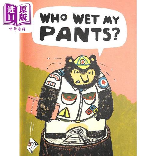 【中商原版】Zachariah OHora：Who Wet My Pants? 谁弄湿我的裤子了 英文原版 进口图书 儿童绘本 故事图画书 商品图4